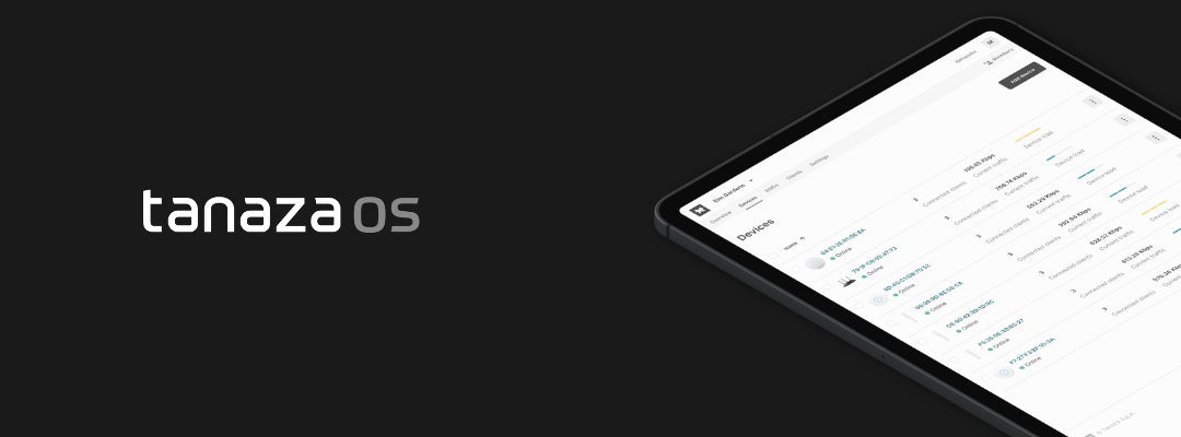  TanazaOS,  il nuovo Sistema Operativo per la gestione in cloud di reti WiFi e access point